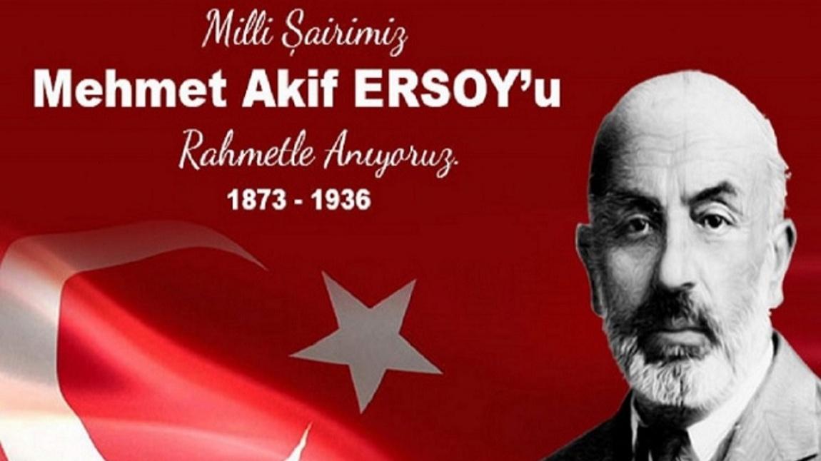 20-27 Aralık Mehmet Akif ERSOY'u Anma Haftası